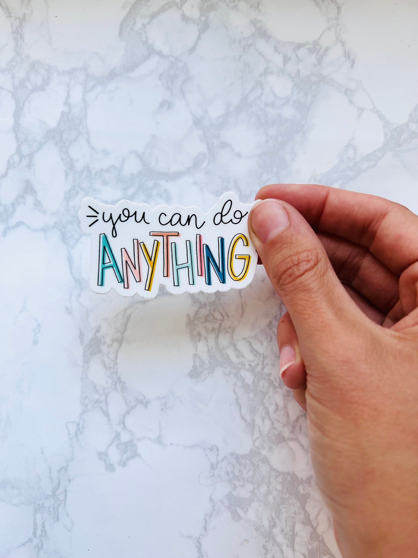 You can do Anything Sticker