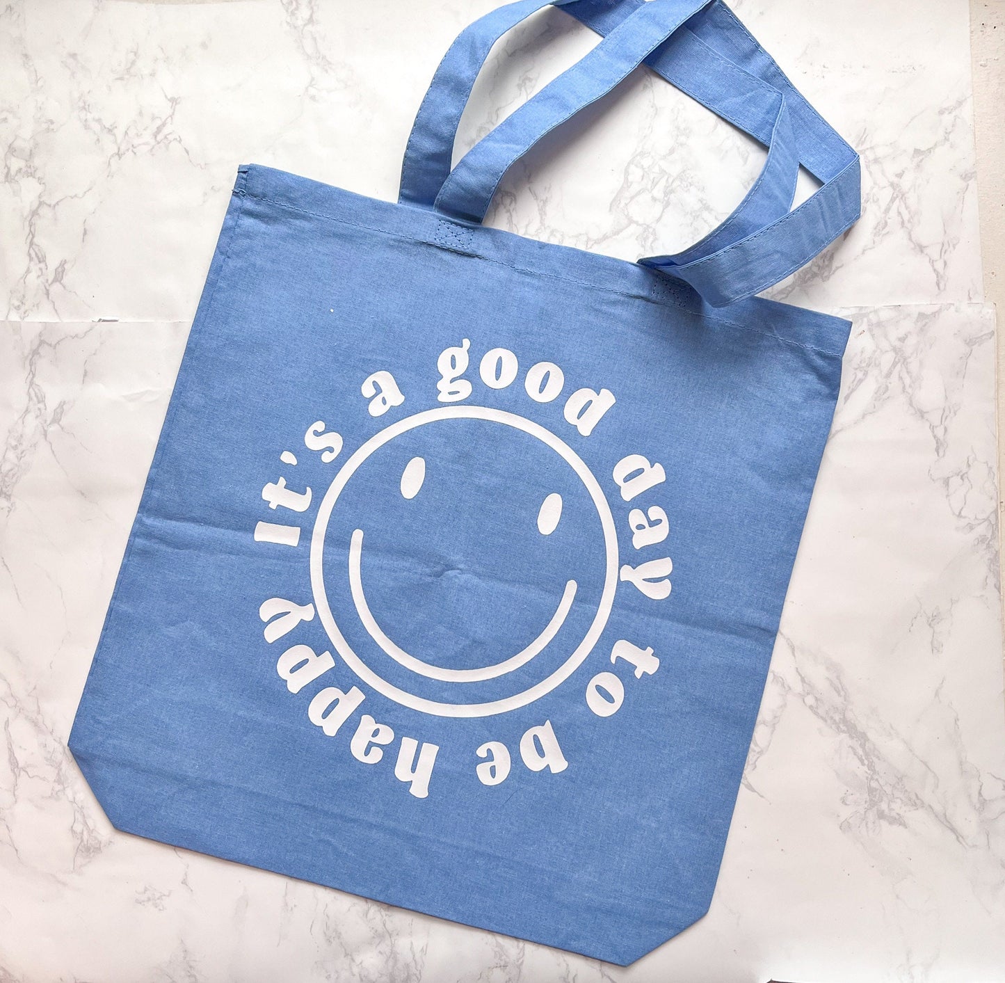 Good day to be happy tote bag